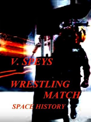 cover image of WRESTLING MATCH. Space history